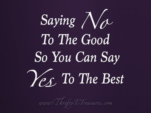 saying-no-to-the-good-so-you-can-say-yes